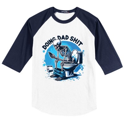 Doing Dad Shit Funny Dad Dad Life Baseball Sleeve Shirt