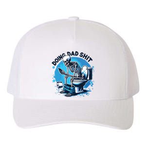 Doing Dad Shit Funny Dad Dad Life Yupoong Adult 5-Panel Trucker Hat