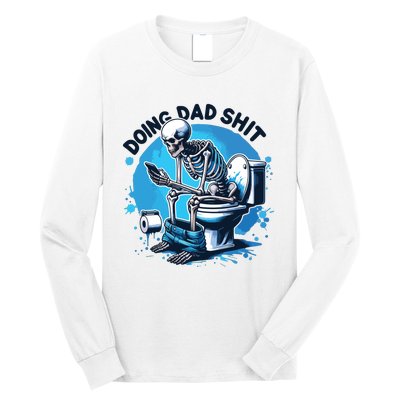 Doing Dad Shit Funny Dad Dad Life Long Sleeve Shirt