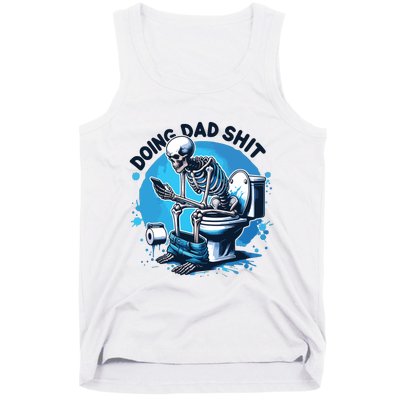 Doing Dad Shit Funny Dad Dad Life Tank Top