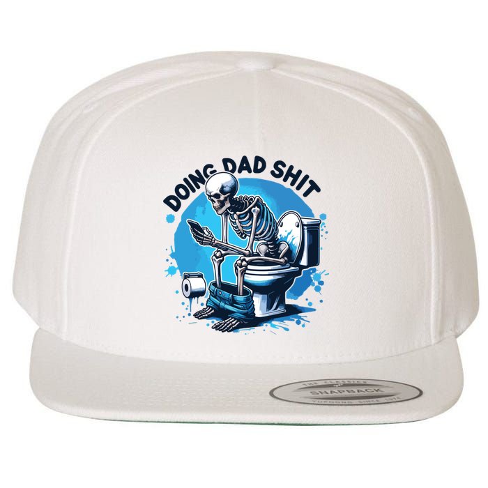 Doing Dad Shit Funny Dad Dad Life Wool Snapback Cap