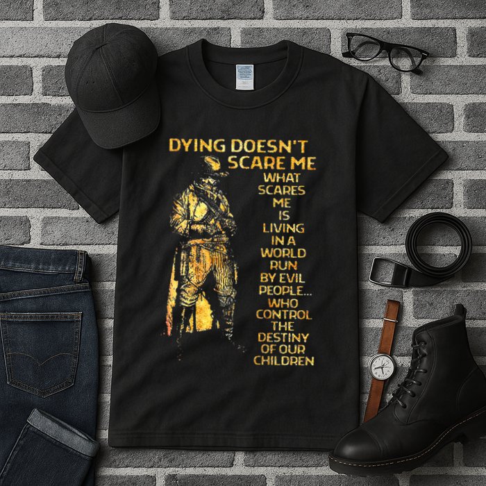 Dying DoesnT Scare Me What Scares Me Tall T-Shirt