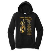 Dying DoesnT Scare Me What Scares Me Women's Pullover Hoodie