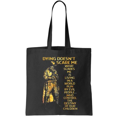 Dying DoesnT Scare Me What Scares Me Bag