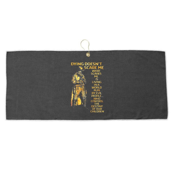 Dying DoesnT Scare Me What Scares Me Large Microfiber Waffle Golf Towel