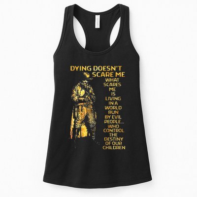 Dying DoesnT Scare Me What Scares Me Womens Tank Top