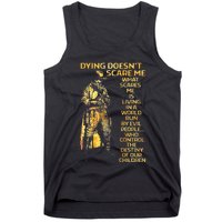 Dying DoesnT Scare Me What Scares Me Tank Top