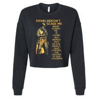 Dying DoesnT Scare Me What Scares Me Cropped Pullover Crew