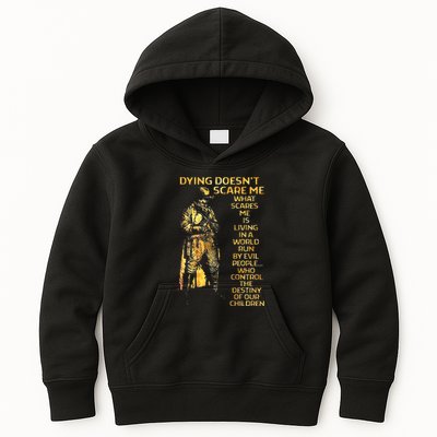 Dying DoesnT Scare Me What Scares Me Kids Hoodie