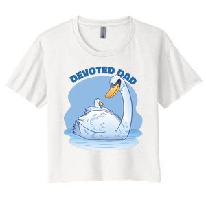 Devoted Dad Swan Fathers Day Gift Women's Crop Top Tee