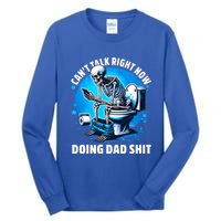 Doing Dad Shit Dad Joke Skeleton Dad Funny Dad Tall Long Sleeve T-Shirt