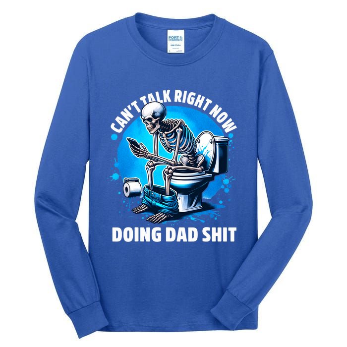 Doing Dad Shit Dad Joke Skeleton Dad Funny Dad Tall Long Sleeve T-Shirt