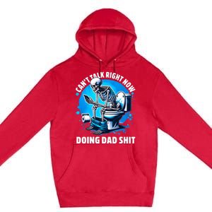 Doing Dad Shit Dad Joke Skeleton Dad Funny Dad Premium Pullover Hoodie