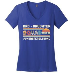 Dad Daughter Squad Unbreakable Bond FatherS Day Gift Great Gift Women's V-Neck T-Shirt