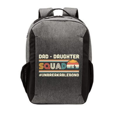 Dad Daughter Squad Unbreakable Bond FatherS Day Gift Great Gift Vector Backpack