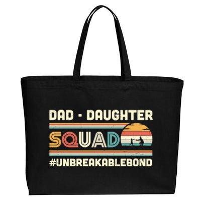 Dad Daughter Squad Unbreakable Bond FatherS Day Gift Great Gift Cotton Canvas Jumbo Tote