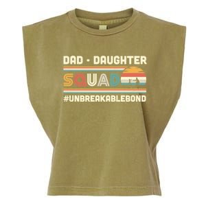 Dad Daughter Squad Unbreakable Bond FatherS Day Gift Great Gift Garment-Dyed Women's Muscle Tee