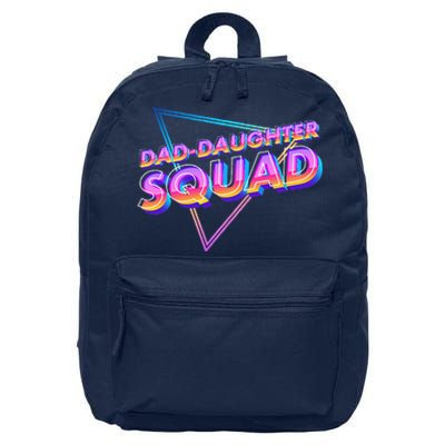 Dad Daughter Squad Fathers Day Matching Gift 16 in Basic Backpack