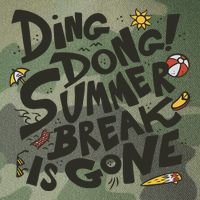 Ding Dong Summer Break Is Gone Legacy Tie Dye Trucker Hat
