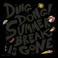 Ding Dong Summer Break Is Gone Tie Dye Hoodie