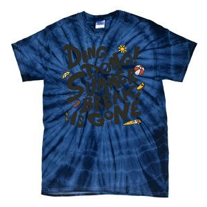 Ding Dong Summer Break Is Gone Tie-Dye T-Shirt