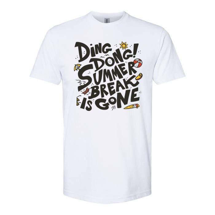 Ding Dong Summer Break Is Gone Softstyle CVC T-Shirt