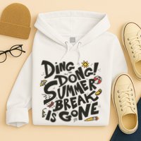 Ding Dong Summer Break Is Gone Hoodie