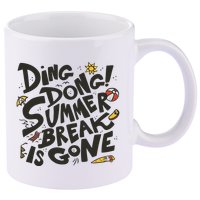 Ding Dong Summer Break Is Gone 11oz C Handle Ceramic Mug