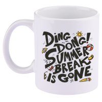 Ding Dong Summer Break Is Gone 11oz C Handle Ceramic Mug