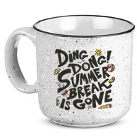 Ding Dong Summer Break Is Gone 15oz Campfire Ceramic Mug