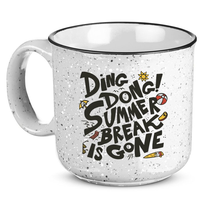 Ding Dong Summer Break Is Gone 15oz Campfire Ceramic Mug