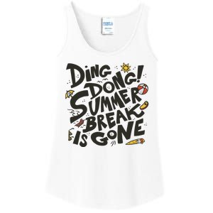 Ding Dong Summer Break Is Gone Ladies Essential Tank