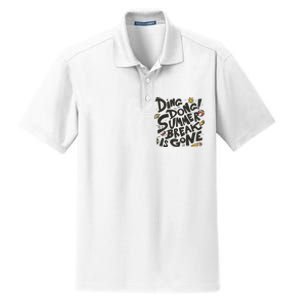 Ding Dong Summer Break Is Gone Dry Zone Grid Polo