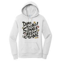 Ding Dong Summer Break Is Gone Women's Pullover Hoodie