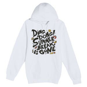 Ding Dong Summer Break Is Gone Premium Pullover Hoodie