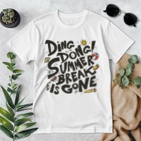 Ding Dong Summer Break Is Gone Premium T-Shirt