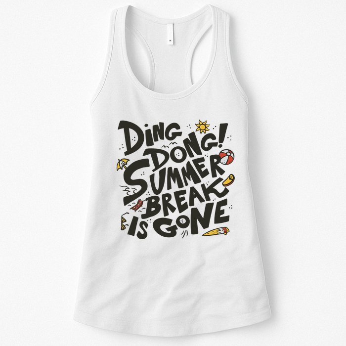 Ding Dong Summer Break Is Gone Womens Tank Top