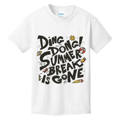 Ding Dong Summer Break Is Gone Kids T-Shirt