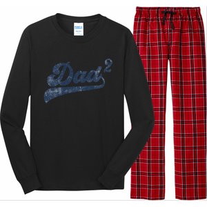 Dad2 Dad Squared Gifts Father Of Two Daddy 2 Second Time Dad Long Sleeve Pajama Set