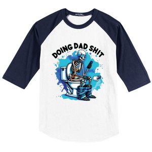 Doing Dad Shit Funny Dad FatherS Day Baseball Sleeve Shirt