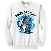 Doing Dad Shit Funny Dad FatherS Day Sweatshirt