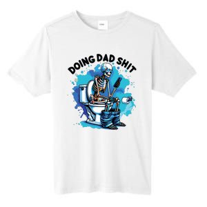 Doing Dad Shit Funny Dad FatherS Day Tall Fusion ChromaSoft Performance T-Shirt