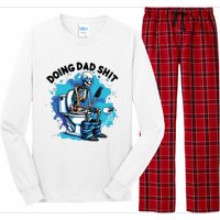 Doing Dad Shit Funny Dad FatherS Day Long Sleeve Pajama Set