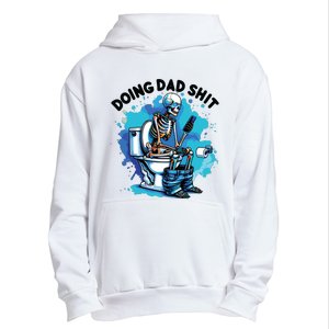 Doing Dad Shit Funny Dad FatherS Day Urban Pullover Hoodie