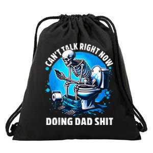 Doing Dad Shit Dad Joke Skeleton Dad Funny Dad Fathers Day Drawstring Bag