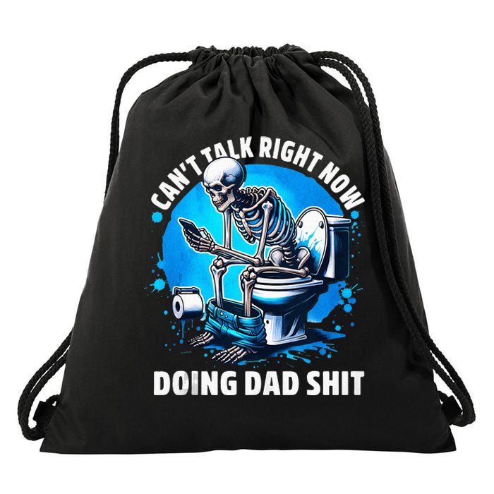 Doing Dad Shit Dad Joke Skeleton Dad Funny Dad Fathers Day Drawstring Bag