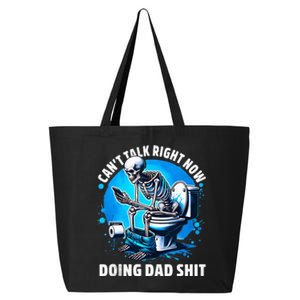 Doing Dad Shit Dad Joke Skeleton Dad Funny Dad Fathers Day 25L Jumbo Tote