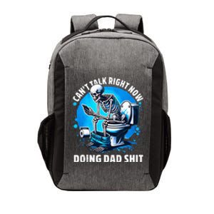 Doing Dad Shit Dad Joke Skeleton Dad Funny Dad Fathers Day Vector Backpack