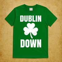 Dublin Down St Patricks Day Clover T-Shirt