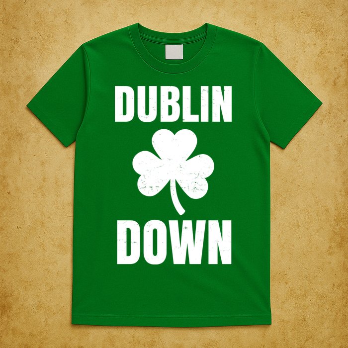 Dublin Down St Patricks Day Clover T-Shirt